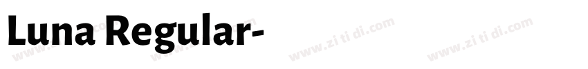 Luna Regular字体转换